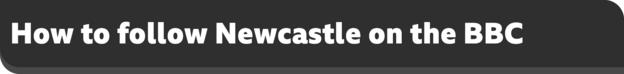 How to follow Newcastle on the BBC banner